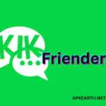 KikFriender APK Download Updated V2.2 for Android and IOS.