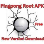 PingPong Root APK Latest V7.1 Download for Android/IOS 2023